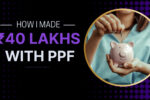 How I made ₹40 lakhs with PPF - saving money in piggy bank