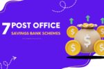 Overview of 7 Post Office Savings Bank schemes for safe investments