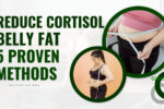 Infographic listing 5 science-backed strategies to reduce cortisol belly fat, including stress management and diet tips.