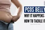 Woman showing PCOS belly fat with text explaining causes and solutions