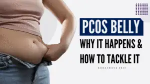 Woman showing PCOS belly fat with text explaining causes and solutions