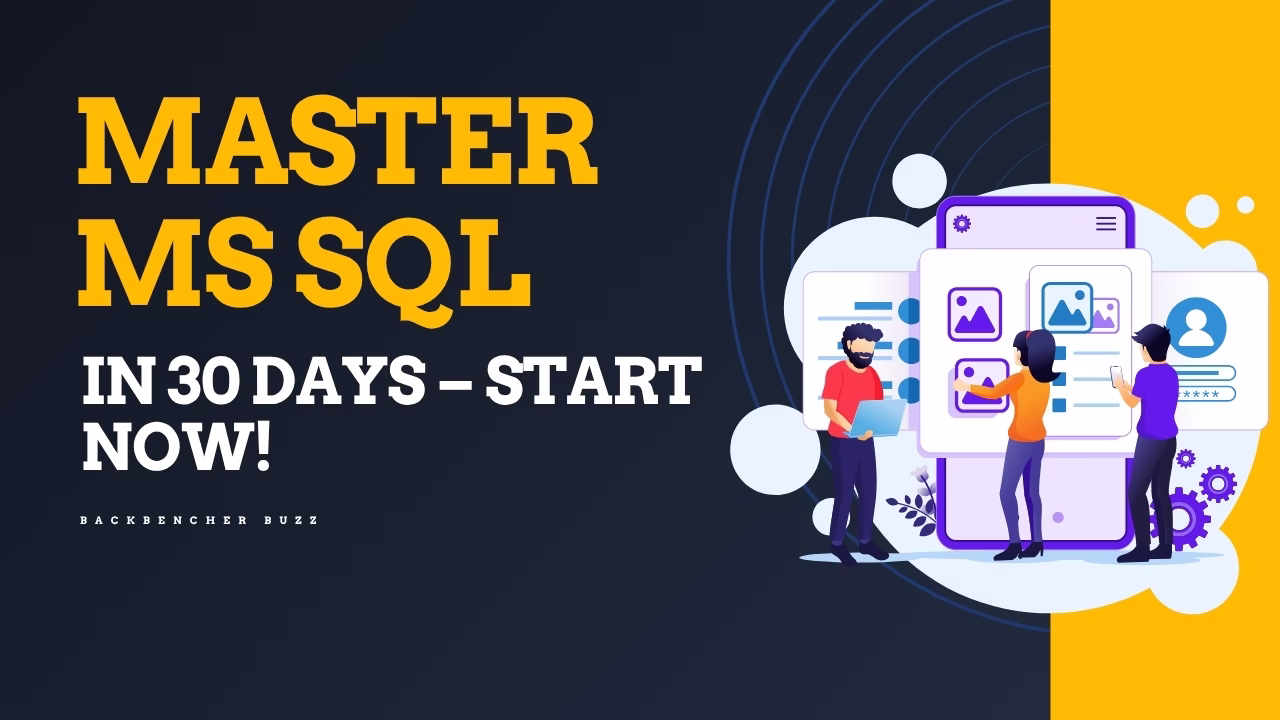 Backbencher Buzz 30-day MS SQL Mastery Challenge countdown graphic with START NOW call-to-action