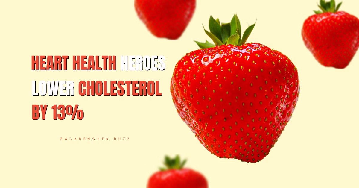 Juicy strawberry with bold text reading “Heart Health Heroes Lower Strawberry Calories Cholesterol by 13%”