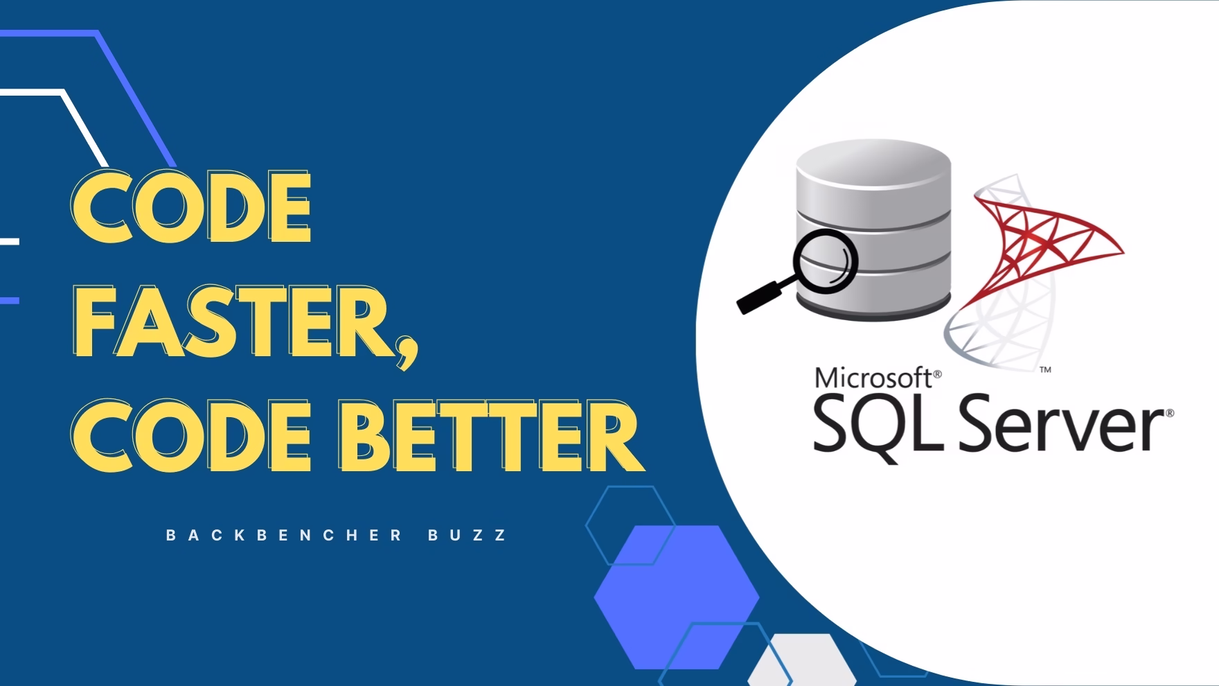 SQL Server Management Studio code editor interface showing "Code Faster, Code Better" text with Microsoft SQL Server logo and database icons