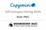 Capgemini Off Campus Hiring 2025 banner for PMO role with Backbencher Buzz logo at the bottom.