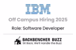 IBM Off Campus Hiring 2025 banner for Software Developer role in Ahmedabad with Backbencher Buzz logo and tagline.