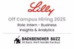 Lilly off campus 2025 hiring Intern - Business Insights & Analytics with Backbencher Buzz logo.