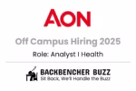 Aon Off Campus Hiring 2025 banner for Analyst I Health role with Backbencher Buzz branding.