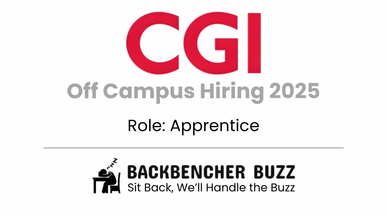 CGI Off Campus Hiring 2025 poster for Apprentice role, includes Backbencher Buzz branding at the bottom.