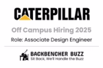 Caterpillar Off Campus Hiring 2025 announcement for Associate Design Engineer with Backbencher Buzz logo.