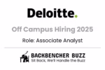 Deloitte Off Campus Hiring 2025 banner for Associate Analyst role with Backbencher Buzz logo and tagline.
