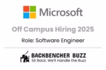 Microsoft Off Campus Hiring 2025 banner for Software Engineer with Backbencher Buzz logo at the bottom.