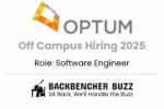 Optum Off Campus Hiring 2025 for Software Engineer role with Backbencher Buzz branding.
