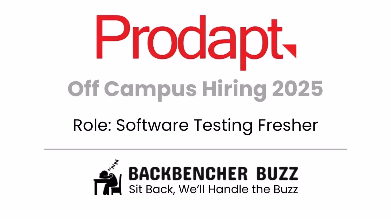 Prodapt Off Campus 2025 hiring announcement for Software Testing Freshers, featuring BackBencher Buzz branding.