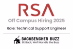 RSA Off Campus Hiring 2025 announcement for Technical Support Engineer, with Backbencher Buzz branding.