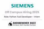 Siemens Off Campus Hiring 2025 banner for Python Tool Developer Intern with Backbencher Buzz logo.