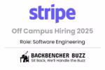 Stripe Off Campus Hiring 2025 for Software Engineering, Backbencher Buzz logo at bottom.