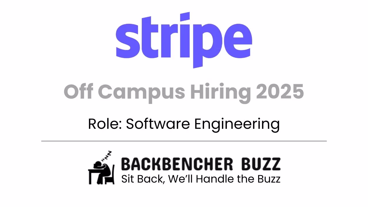 Stripe Off Campus Hiring 2025 for Software Engineering, Backbencher Buzz logo at bottom.