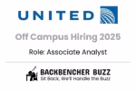 United Airlines 2025 Off Campus Hiring for Associate Analyst, with Backbencher Buzz branding and tagline.