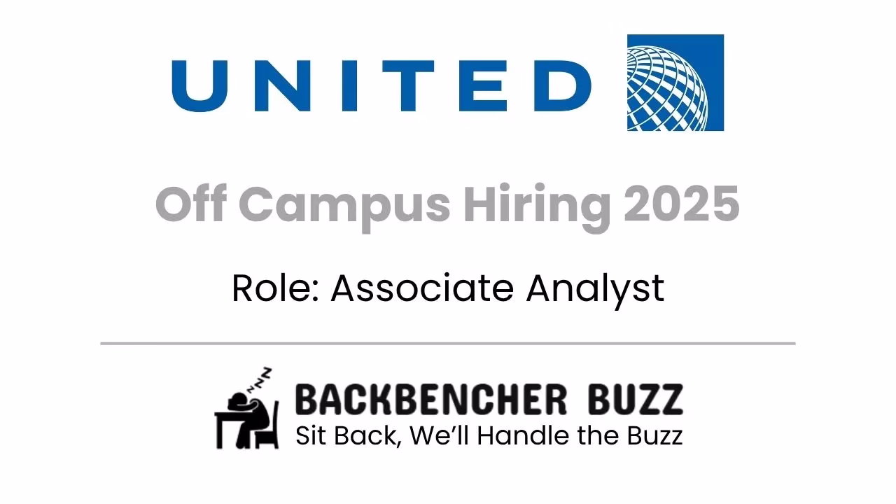United Airlines 2025 Off Campus Hiring for Associate Analyst, with Backbencher Buzz branding and tagline.