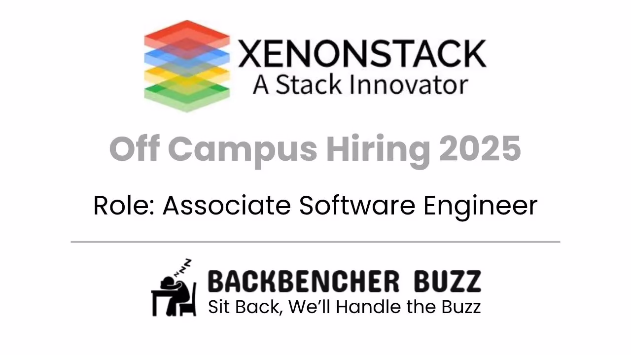 XenonStack Off Campus Hiring 2025 banner for Associate Software Engineer with Backbencher Buzz logo.