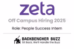 Zeta Off Campus Hiring 2025 banner for People Success Intern role with Backbencher Buzz logo.