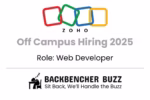 Zoho Off Campus Hiring 2025 banner for Web Developer jobs, with Backbencher Buzz branding.
