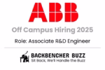 ABB 2025 Off Campus Hiring for Associate R&D Engineer in Bangalore, shared by Backbencher Buzz.