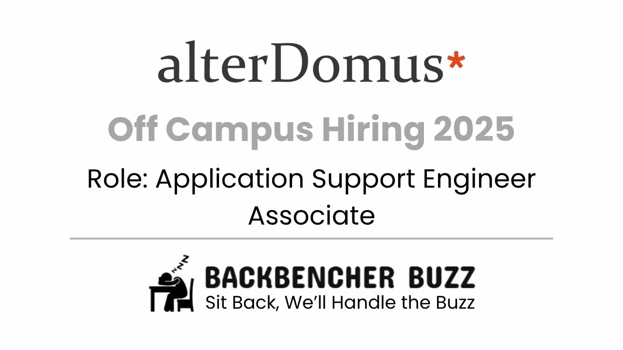 Alter Domus Off Campus Hiring 2025 banner for Application Support Engineer Associate with Backbencher Buzz logo.