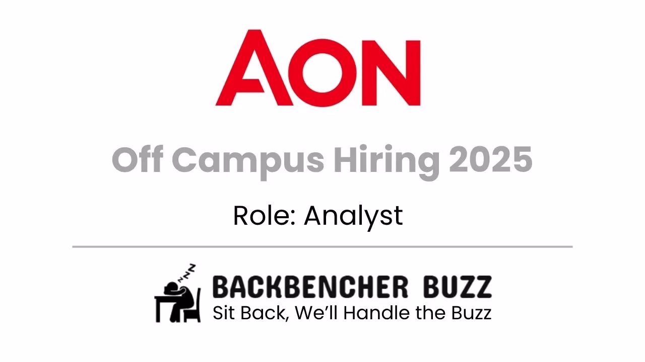 Aon off campus hiring 2025 graphic for Analyst role with Backbencher Buzz logo and tagline.