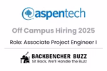 AspenTech Off Campus Hiring 2025 for Associate Project Engineer I role with Backbencher Buzz branding at bottom.