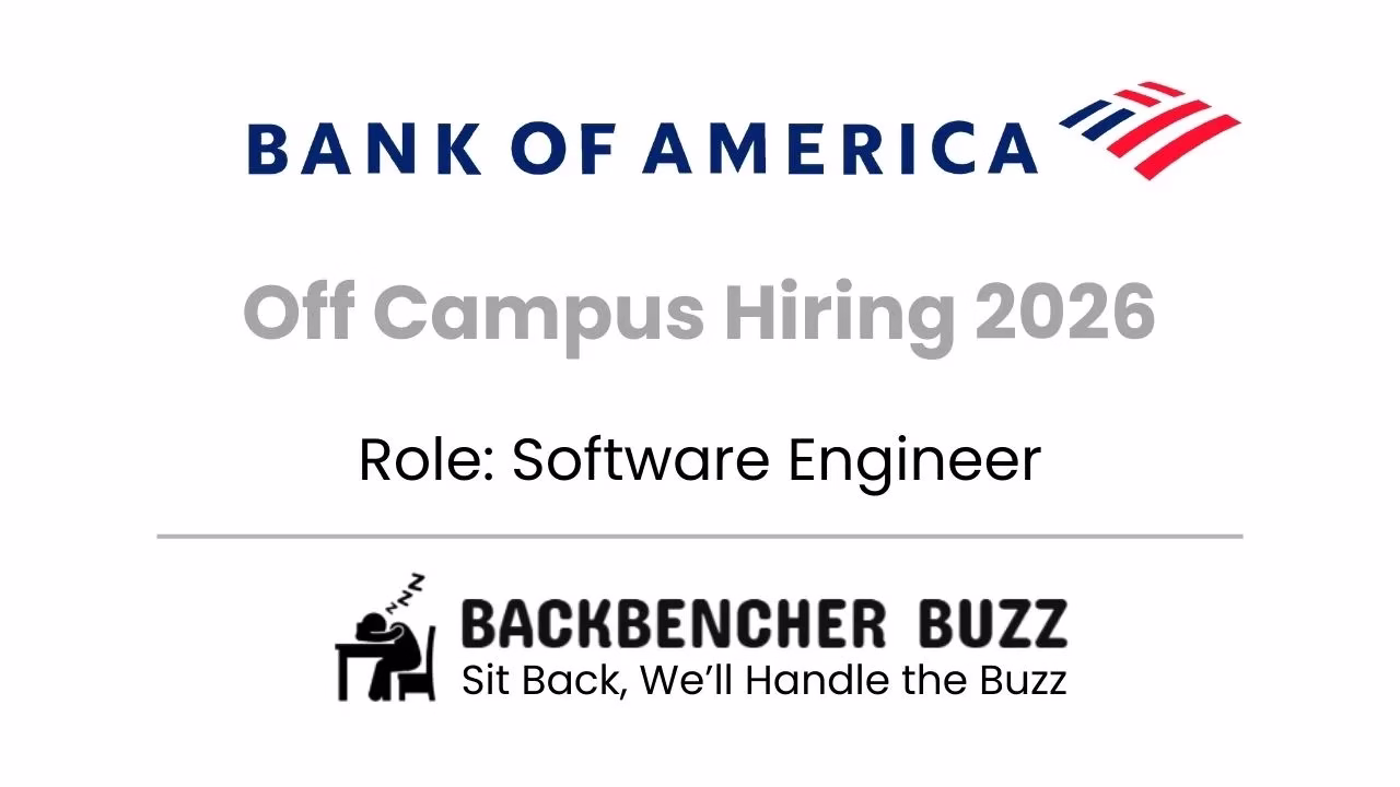 Bank of America Off Campus Hiring 2026 for Software Engineer, Backbencher Buzz branding.