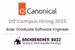 Canonical off-campus hiring 2025 for graduate software engineer, Backbencher Buzz logo included.​