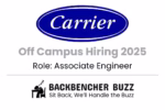Carrier Off Campus Hiring 2025 image for Associate Engineer role, BackBencher Buzz logo and tagline.