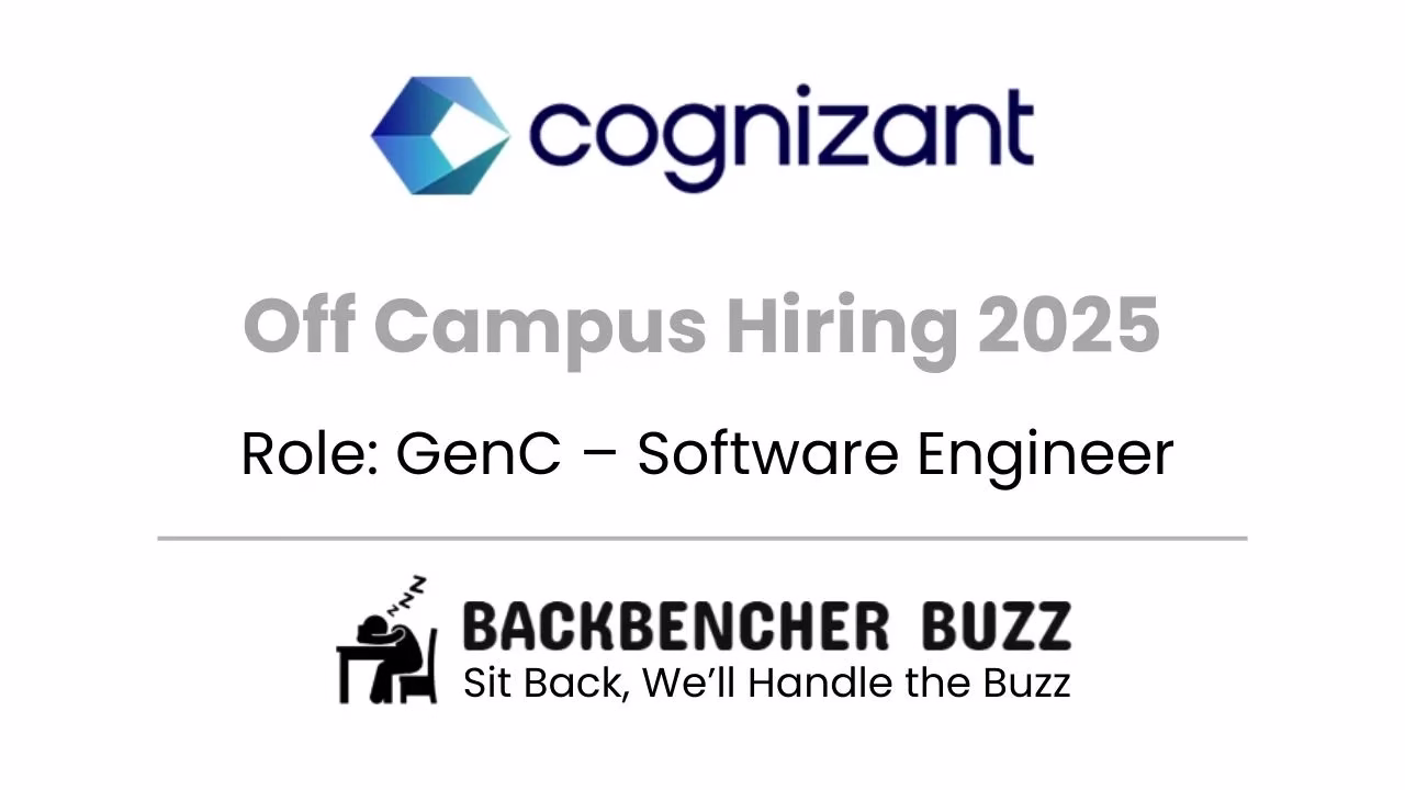 Cognizant Off Campus Hiring 2025 banner for GenC Software Engineer with Backbencher Buzz branding.