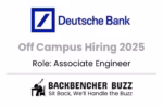 Deutsche Bank Off Campus 2025 Hiring announcement for Associate Engineer, with logos of Deutsche Bank and Backbencher Buzz.