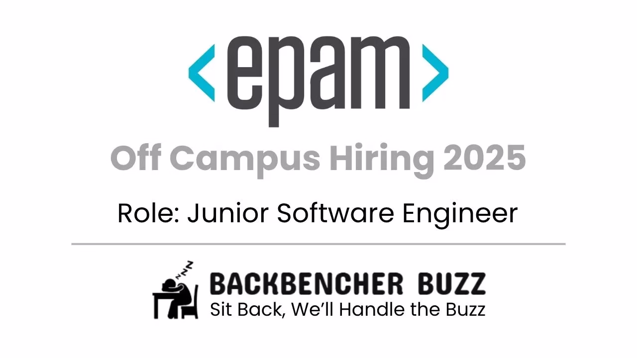 EPAM off campus hiring 2025 image for Junior Software Engineer with Backbencher Buzz logo and tagline.