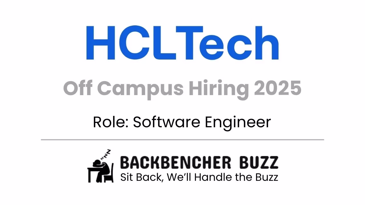 HCLTech Off Campus Hiring 2025 banner for Software Engineer role with Backbencher Buzz logo.