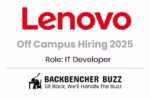 Lenovo logo above off campus IT Developer hiring 2025 notice with Backbencher Buzz branding.