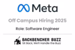 Meta Off Campus Hiring 2025 image, Software Engineer role, BackBencher Buzz logo and tagline.