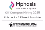 Mphasis Off Campus Hiring 2025 banner for Junior Fulfillment Associate role with Backbencher Buzz logo.