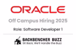 Oracle Off Campus Hiring 2025 for Software Developer 1, featured with Backbencher Buzz logo and tagline.