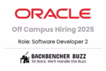 Oracle Off Campus Hiring 2025 banner for Software Developer 2 role, with Backbencher Buzz logo.
