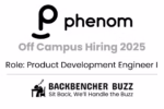 Phenom Off Campus Hiring 2025 banner for Product Development Engineer I, with Backbencher Buzz branding.