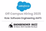 Salesforce Off Campus Hiring 2025 for Software Engineering AMTS with Backbencher Buzz logo.