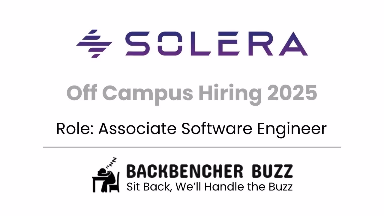 Solera Off Campus Hiring 2025 for Associate Software Engineer, includes Backbencher Buzz branding.