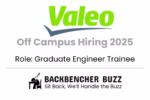 Valeo Off Campus Hiring 2025 for Graduate Engineer Trainee, powered by Backbencher Buzz logo and tagline.