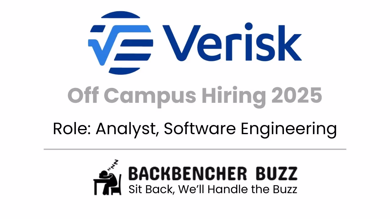 Verisk Off Campus Hiring 2025 banner highlighting Analyst, Software Engineering role and Backbencher Buzz logo.