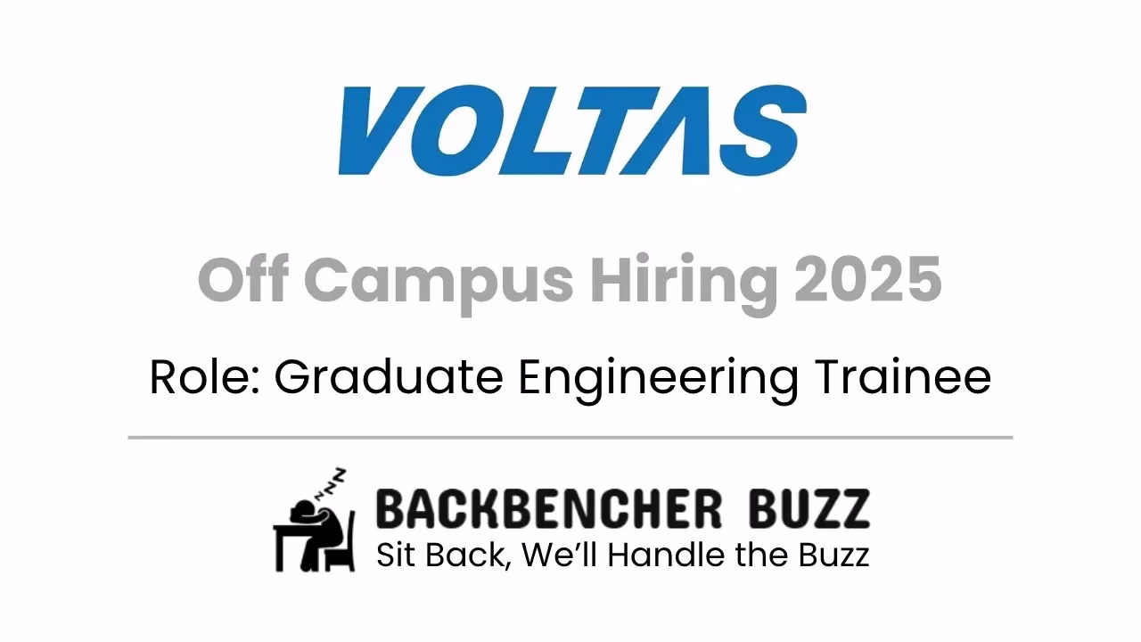 Voltas Off Campus Hiring 2025 banner for Graduate Engineering Trainee role with Backbencher Buzz logo and tagline.