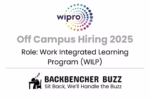 Wipro Off Campus Hiring 2025 announcement for Work Integrated Learning Program (WILP), with Backbencher Buzz logo.